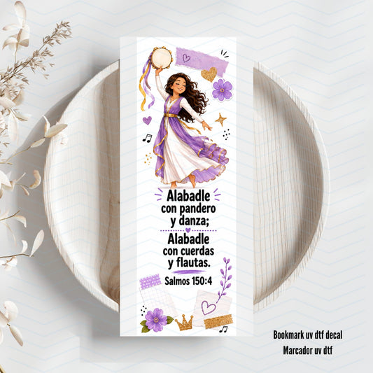 Alabadle Con Pandero Y Danza Uv Dtf Bookmark