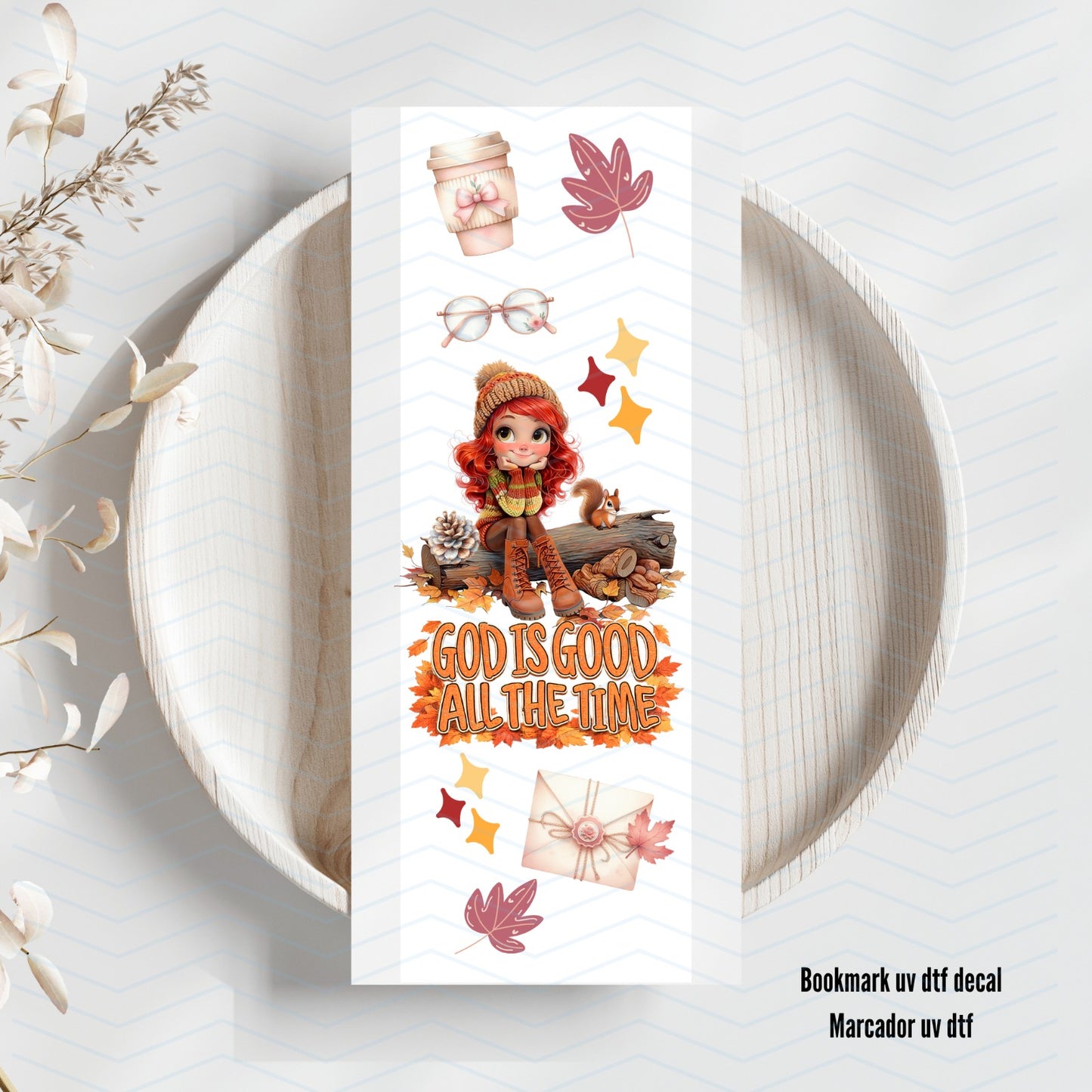 God is Good All the Time Uv Dtf Bookmark