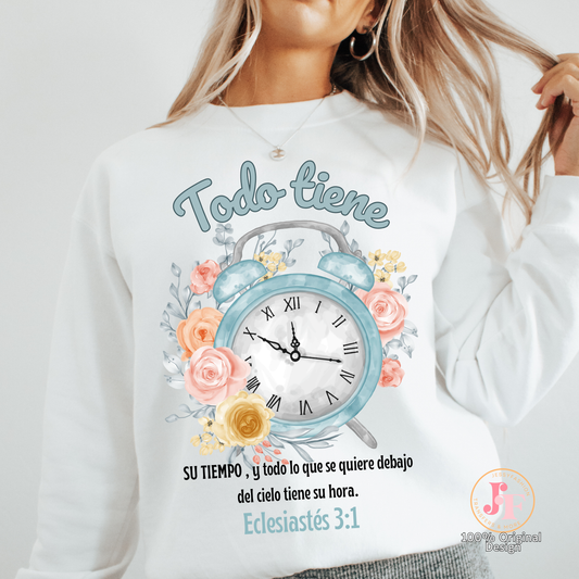 Todo tiene su tiempo Dtf Shirt Transfer