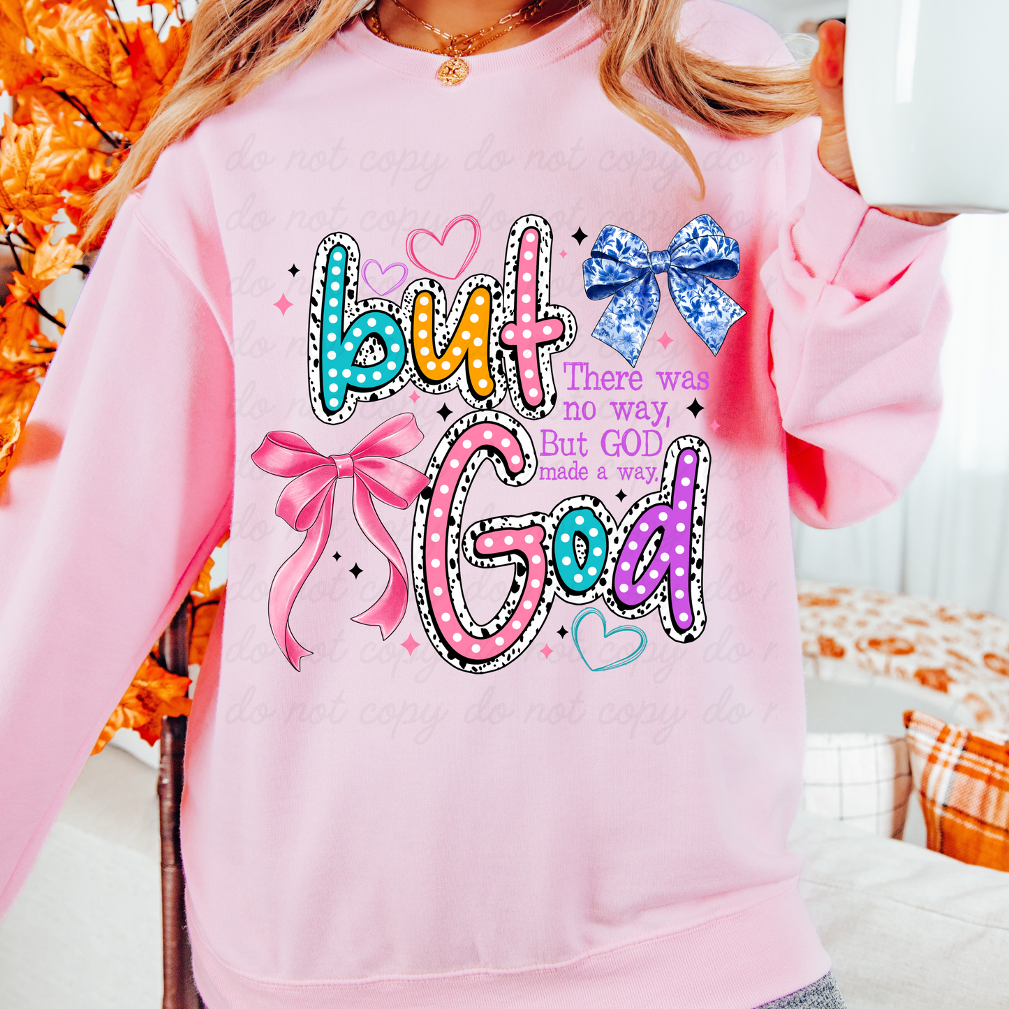 But God made the way DTF Shirt Transfer