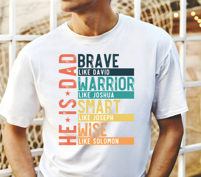 He is Dad DTF Shirt Transfer