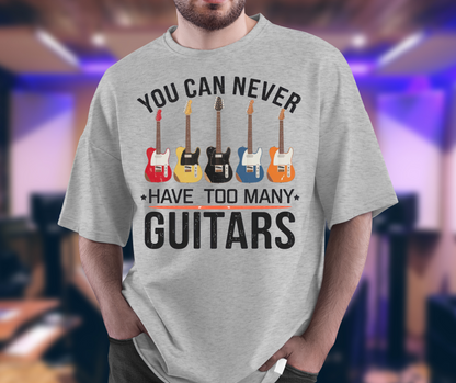 Too many guitars DTF Shirt Transfer