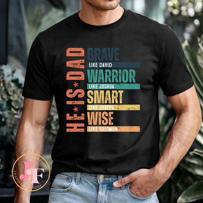 He is Dad DTF Shirt Transfer