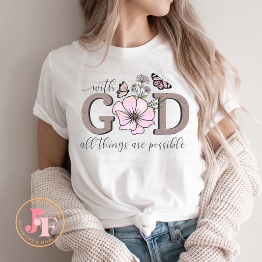 With God all things are possible DTF Shirt Transfer