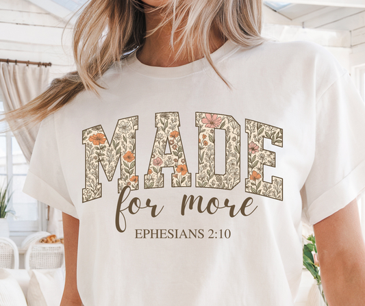 Made for more DTF Shirt Transfer