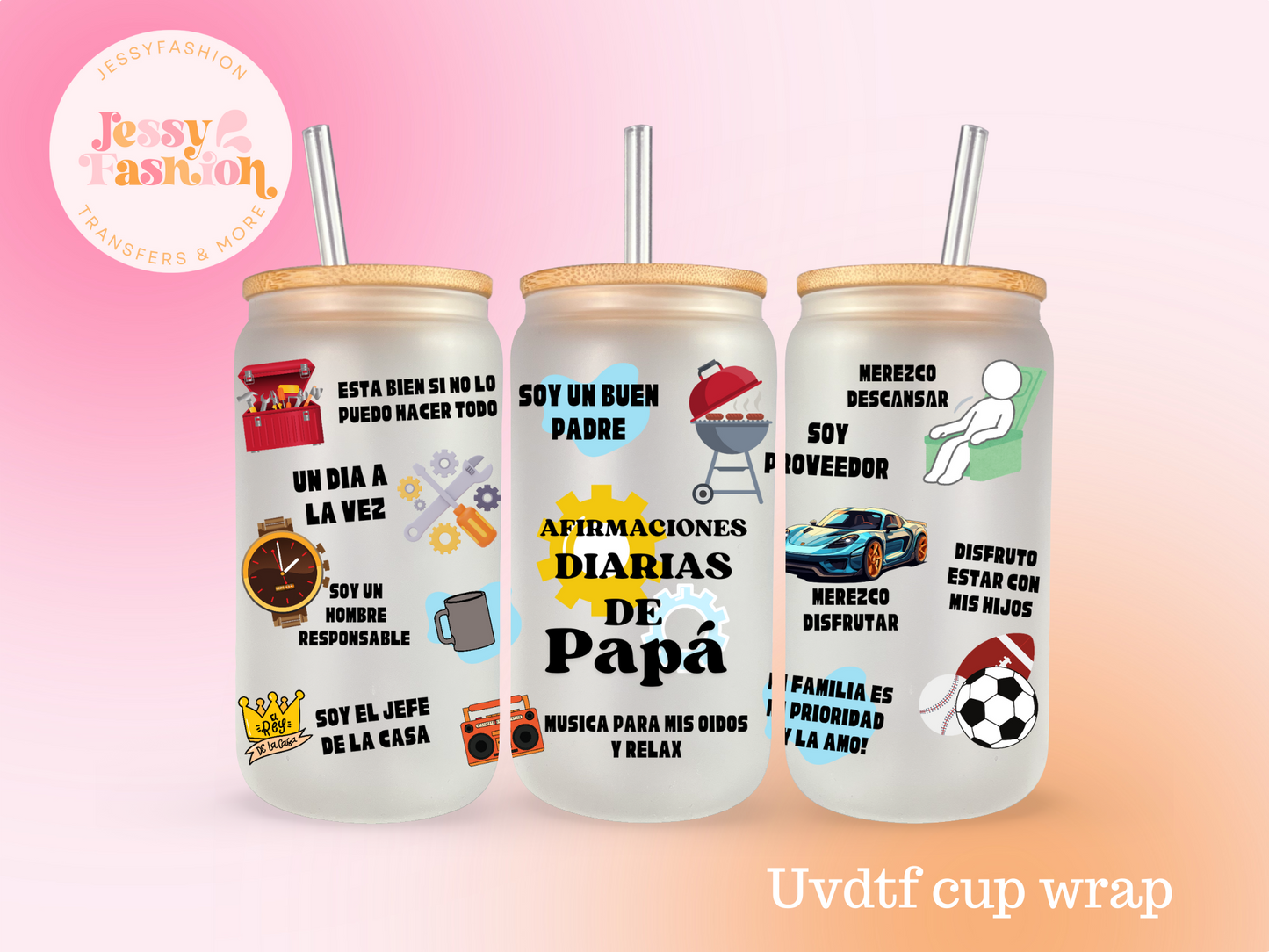 Afirmaciones diarias de papá UV DTF CUP WRAP