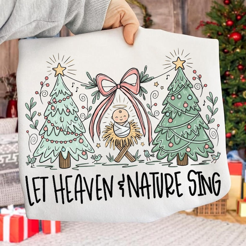 Let heaven and nature sing Dtf Shirt Transfer