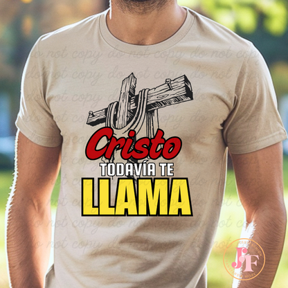 Cristo todavía te llama DTF Shirt Transfer