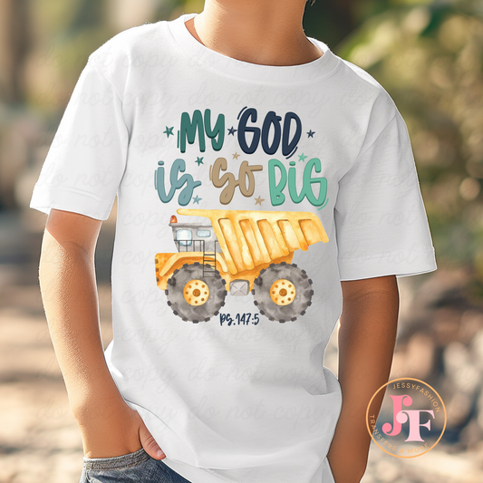 My God is so big DTF Shirt Transfer