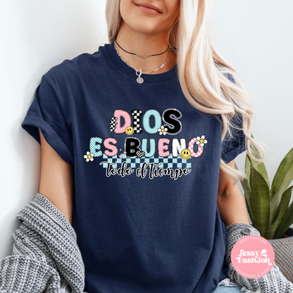 Dios es bueno todo el tiempo DTF Shirt Transfer