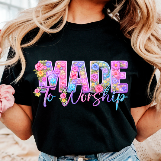 Made to worship Dtf Shirt Transfer