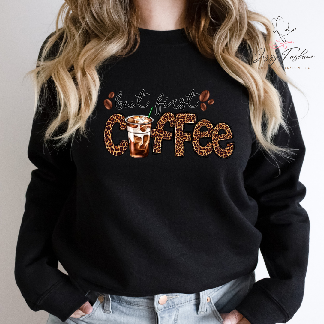 But first coffee sweatshirt