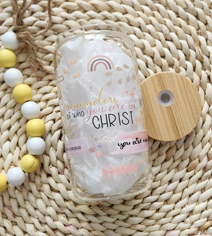 Reminder who you are Glass can cup